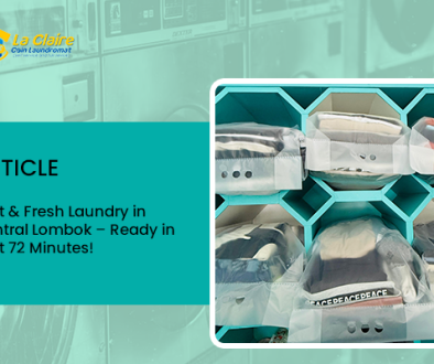 blog Fast & Fresh Laundry in Central Lombok – Ready in Just 72 Minutes!