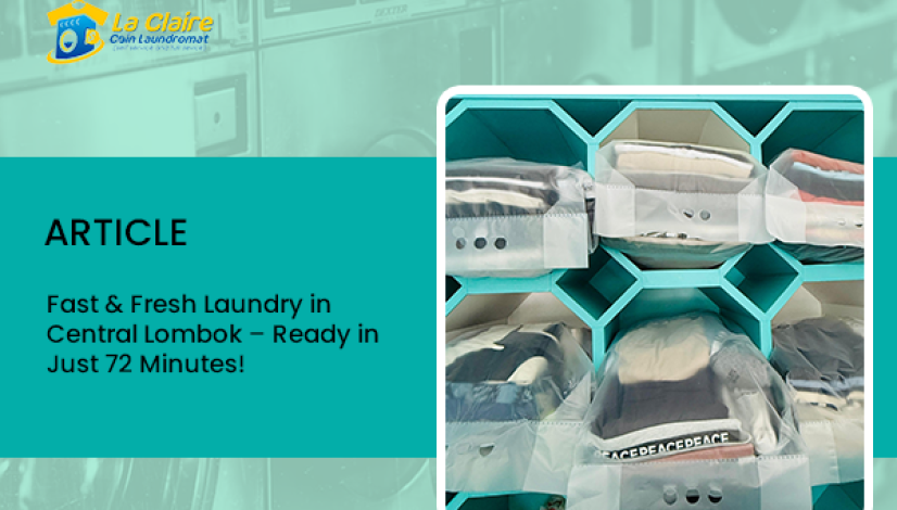 blog Fast & Fresh Laundry in Central Lombok – Ready in Just 72 Minutes!