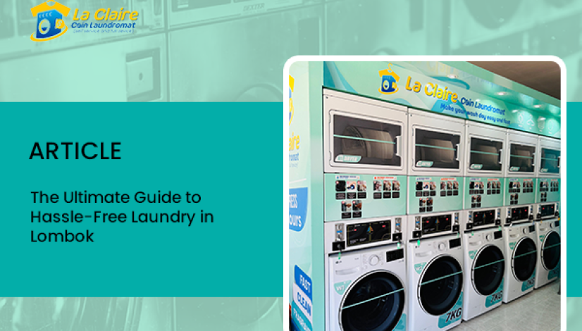 blog The Ultimate Guide to Hassle-Free Laundry in Lombok